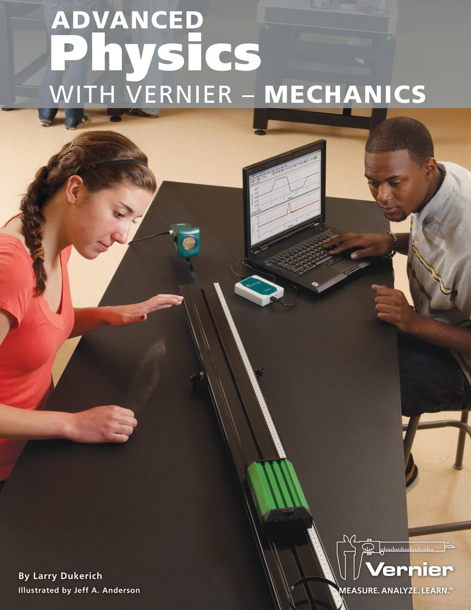 Advanced Physics with Vernier - Mechanics Lab Book