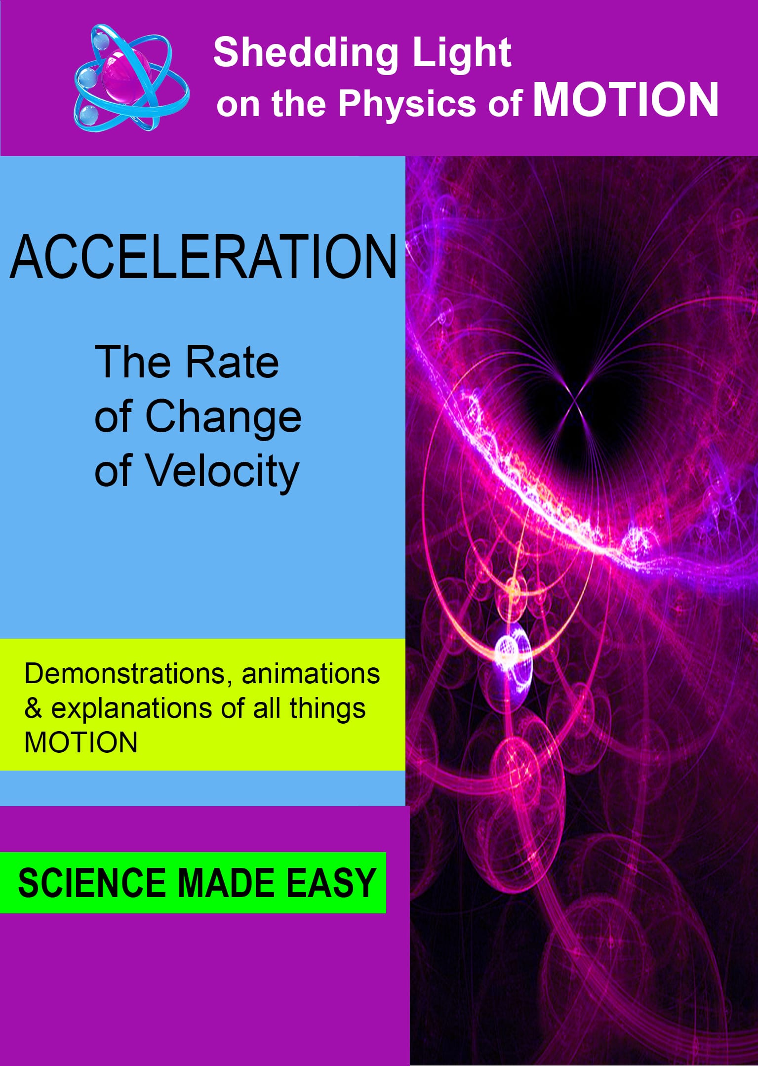 The Shedding Light On Motion Video Series