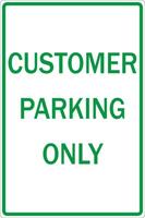 ZING Green Safety Eco Parking Sign, Customer Parking Only