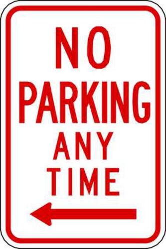ZING Green Safety Eco Parking Sign No Parking Anytime Left Arrow