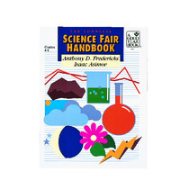 The Complete Science Fair Handbook