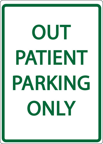 Sign Out Patient Parking Egp 18X12in
