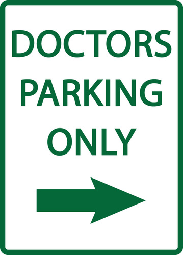 Sign Doctors Parking Only Egp Aluminium 18X12in