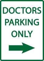 ZING Green Safety Eco Parking Sign DOCTORS PARKING ONLY w/Right Arrow