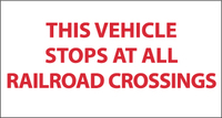 Vehicle Stops at Railroad Crossing Sign, National Marker