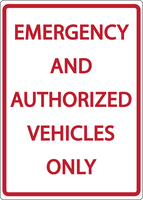 ZING Green Safety Eco Parking Sign EMERGENCY AND AUTHORIZED VEHICLES ONLY
