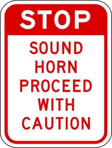 Sign Stop Sound Horn Egp 18X12in