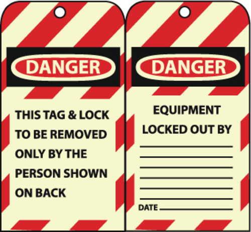 Tag, Lockout, Danger This Tag & Lock To Be Removed.., 6X3 1/4, Glow Unrip Vinyl