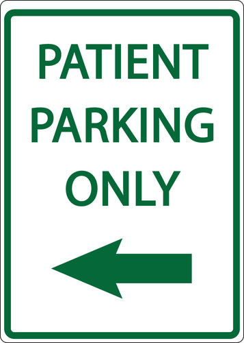 Sign Patient Parking Only Egp 18X12in