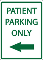 ZING Green Safety Eco Parking Sign PATIENT PARKING ONLY w/Left Arrow