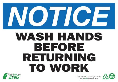 ZING Green Safety Eco Safety Sign, NOTICE Wash Hands Before Returning to Work