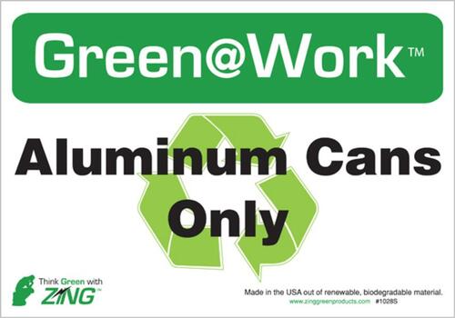 ZING Green Safety Green at Work Sign, Cans Only, Recycle Symbol