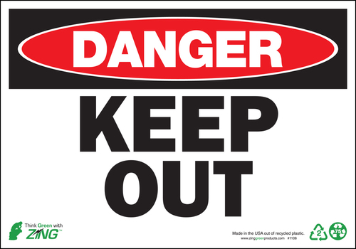 ZING Green Safety Eco Safety Sign, DANGER Keep Out