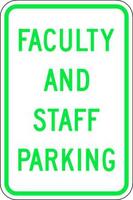 ZING Green Safety Eco Parking Sign Faculty and Staff Parking