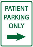 ZING Green Safety Eco Parking Sign PATIENT PARKING ONLY w/Right Arrow
