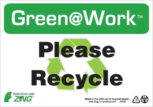 ZING Green Safety Green at Work Sign, Please Recycle, Recycle Symbol