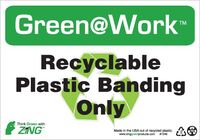 ZING Green Safety Green at Work Sign, Recyclable Banding Only, Recycle Symbol