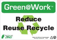 ZING Green Safety Green at Work Sign, Reduce, Reuse, Recycle, Recycle Symbol