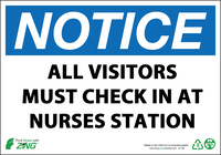 ZING Green Safety Eco Safety Sign, Notice Visitors Must Check In at Nurses Station