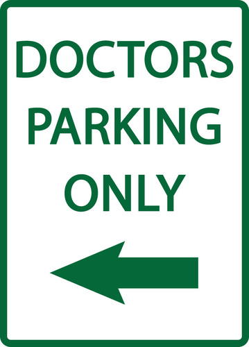 Sign Doctors Parking Only Egp 18X12in