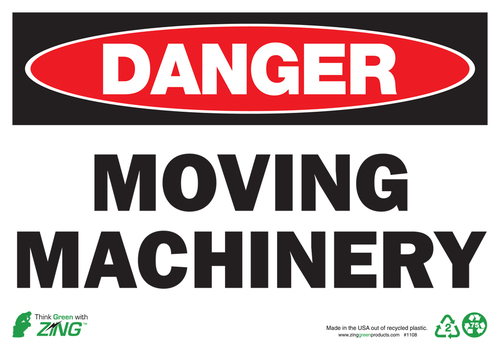 ZING Green Safety Eco Safety Sign, DANGER Moving Machinery