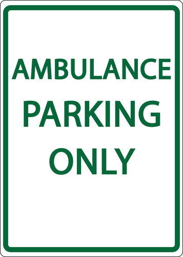 Sign Ambulance Parking Only Egp 18X12in