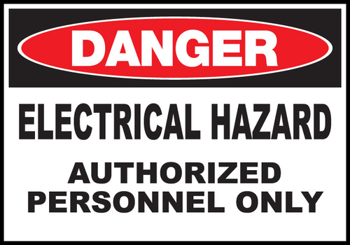 ZING Green Safety Eco Safety Sign DANGER, Electrical Hazard Authorized Personnel Only