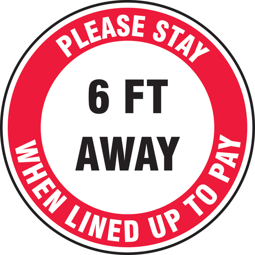 Social Distance Slip-Gard™ Floor Signs; Please Stay 6' to Pay, Accuform®