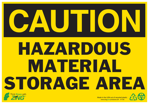 ZING Green Safety Eco Safety Sign, CAUTION Hazardous Material Storage Area