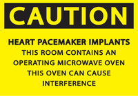 ZING Green Safety Eco Safety Sign, Caution Heart Pace Maker Implants