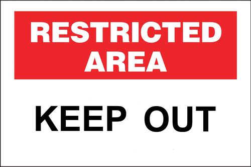 Sign Restricted Area Keep Aluminium 10X14in