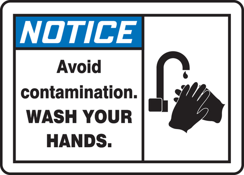 Signs, 'NOTICE, AVOID CONTAMINATION WASH YOUR HANDS', Accuform®