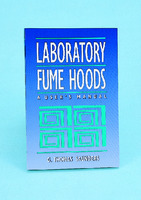 Laboratory Fume Hoods, A User’s Manual, Houghton Mifflin