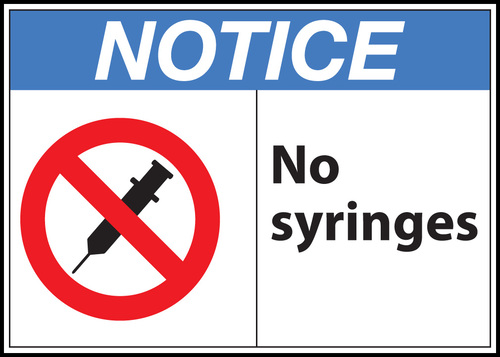ZING Green Safety Eco Safety Sign NOTICE No Syringes, ZING Enterprises