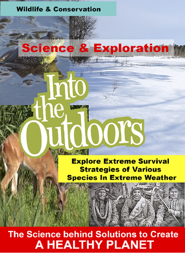 Science and Discovery Into the Outdoors Video Series