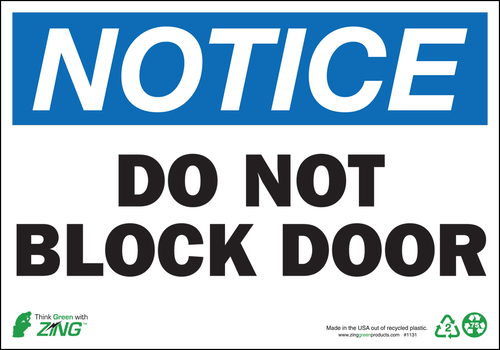 ZING Green Safety Eco Safety Sign, NOTICE Do Not Block Door