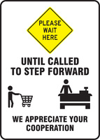 Social Distance Signs; Please Wait Until Called Forward, Accuform®