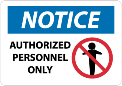 Authorized Personnel OSHA Notice Signs, National Marker